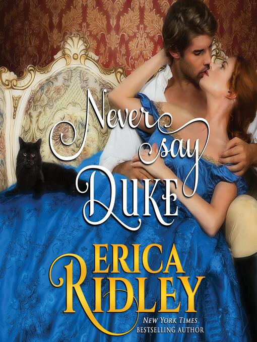Title details for Never Say Duke by Erica Ridley - Available